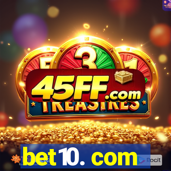bet10. com